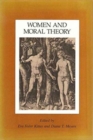 Image for Women and Moral Theory