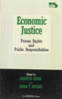 Image for Economic Justice : Private Rights and Public Responsibilities