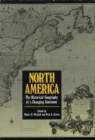 Image for North America : The Historical Geography of a Changing Continent