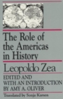 Image for The Role of the Americas in History : By Leopoldo Zea