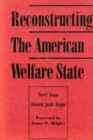Image for Reconstructing the American Welfare State