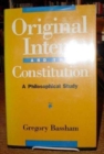 Image for Original Intent and the Constitution : A Philosophical Study