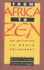 Image for From Africa to Zen : Invitation to World Philosophy