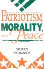 Image for Patriotism, Morality, and Peace