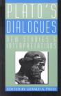 Image for Plato&#39;s Dialogues : New Studies and Interpretations