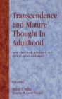 Image for Transcendence and Mature Thought in Adulthood : The Further Reaches of Adult Development