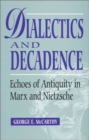 Image for Dialectics and Decadence