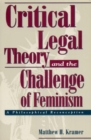 Image for Critical Legal Theory and the Challenge of Feminism