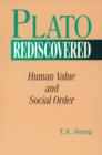 Image for Plato Rediscovered : Human Value and Social Order