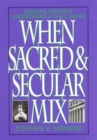 Image for When Sacred and Secular Mix