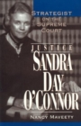 Image for Justice Sandra Day O&#39;Connor : Strategist on the Supreme Court