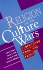 Image for Religion and the Culture Wars : Dispatches from the Front