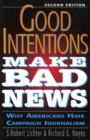 Image for Good Intentions Make Bad News