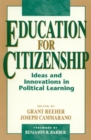 Image for Education for citizenship  : ideas and innovations in political learning