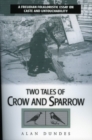 Image for Two tales of crow and sparrow  : a Freudian folkloristic essay on caste and untouchability