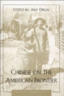 Image for Chinese on the American Frontier