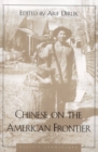 Image for Chinese on the American Frontier