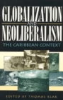 Image for Globalization and neoliberalism  : the Caribbean context