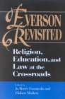 Image for Everson Revisited : Religion, Education, and Law at the Crossroads