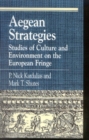 Image for Aegean Strategies : Studies of Culture and Environment on the European Fringe
