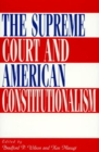 Image for The Supreme Court and American Constitutionalism