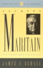 Image for Jacques Maritain  : the philosopher in society