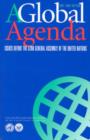 Image for A global agenda  : issues before the 52nd General Assembly of the United Nations, 1997-1998 : 52nd, 1997-98