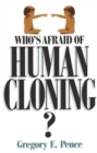 Image for Who&#39;s afraid of human cloning?