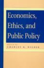Image for Economics, Ethics, and Public Policy