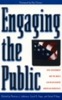 Image for Engaging the Public : How Government and the Media Can Reinvigorate American Democracy