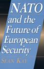 Image for NATO and the Future of European Security