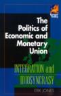 Image for The Politics of Economic and Monetary Union