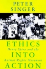 Image for Ethics into action  : Henry Spira and the animal rights movement