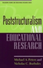 Image for Poststructuralism and Educational Research