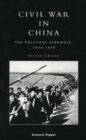 Image for Civil war in China  : the political struggle, 1945-1949