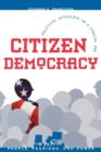 Image for Citizen Democracy : Political Activists in a Cynical Age