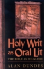 Image for Holy Writ as Oral Lit : The Bible as Folklore