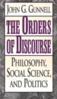 Image for The order of discourse  : philosophy, social science, and politics