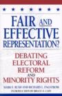 Image for Fair and Effective Representation? : Debating Electoral Reform and Minority Rights