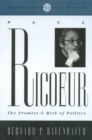 Image for Paul Ricoeur : The Promise and Risk of Politics