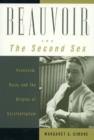 Image for Beauvoir and &quot;the Second Sex&quot;