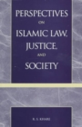 Image for Islamic law, justice, and society  : interdisciplinary issues and perspectives