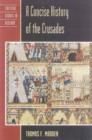 Image for A Concise History of the Crusades