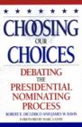 Image for Choosing Our Choices