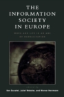 Image for The information society in Europe  : work and life in an age of globalization