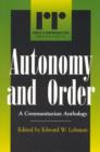 Image for Autonomy and order  : a communitarian anthology