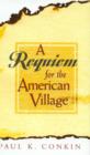 Image for A Requiem for the American Village