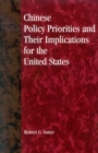 Image for Chinese Policy Priorities and Their Implications for the United States