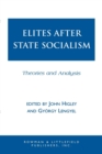 Image for Elites after state socialism  : theories and analysis