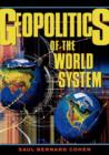 Image for Geopolitics of the World System